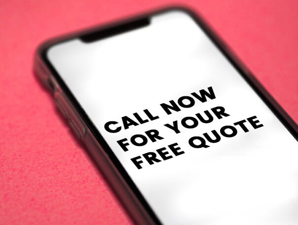 call now for a free quote